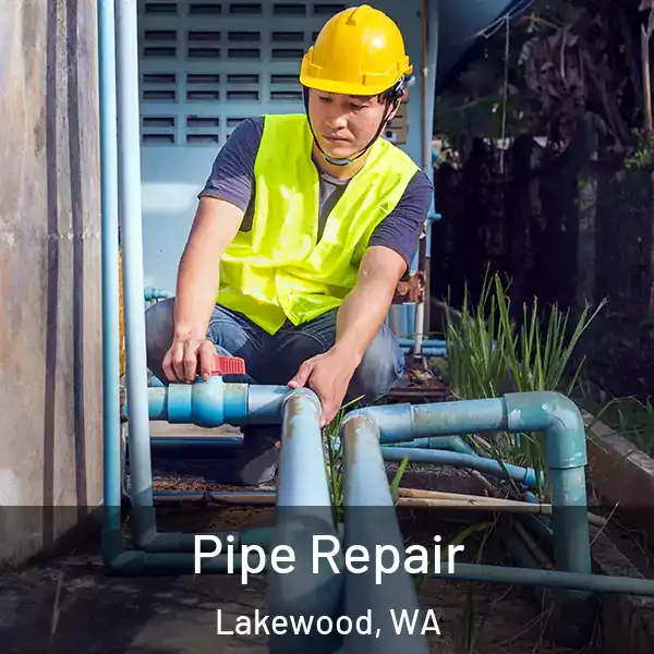  Pipe Repair Lakewood, WA